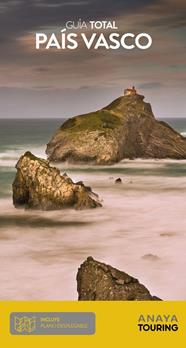 PAÍS VASCO/ GUIA TOTAL | 9788491582694 | ANAYA TOURING/DOMENCH, JOSÉ MARÍA/AZPILICUETA, LUIS/MARTÍN MARTÍN, RAMÓN/GÓMEZ GÓMEZ, JOSÉ IGNACIO