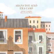 ABANS TOT AIXÒ ERA CAMP | 9791387702014 | CORDELLAT, ADRIÁN