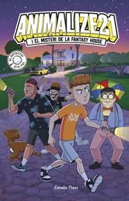 ANIMALIZE21 1. ANIMALIZE 21 I EL MISTERI DE LA FANTASY HOUSE | 9788418444999 | ANIMALIZE21