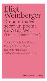 DINOU MIRADES SOBRE UN POEMA DE WANG WEI | 9788410482838 | WEINBERGER, ELIOT