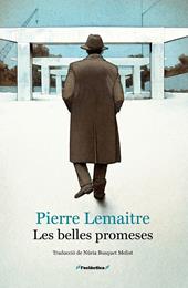 ANYS GLORIOSOS 4. LES BELLES PROMESES | 9788413589060 | PIERRE LEMAITRE