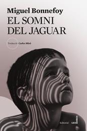 SOMNI DEL JAGUAR, EL | 9788412901696 | BONNEFOY, MIGUEL