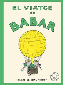 VIATGE DE BABAR, EL | 9788410323971 | DE BRUNHOFF, JEAN