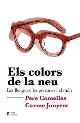 COLORS DE LA NEU, ELS | 9788497667302 | COMELLAS-JUNYENT