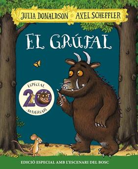 GRÚFAL, EL / EDICIÓ ESPECIAL 20 ANIVERSARI | 9788499062853 | DONALDSON, JULIA
