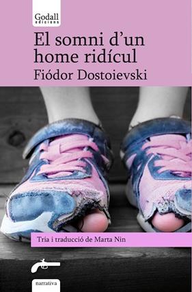 SOMNI D'UN HOME RIDÍCUL | 9788412307245 | DOSTOIEVSKI, FIÓDOR
