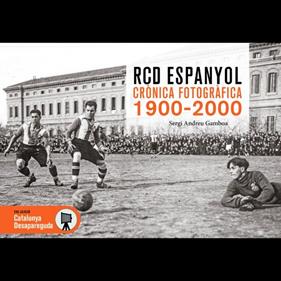 RCD ESPANYOL CRÒNICA FOTOGRÀFICA 1900-2000 | 9788419736628 | ANDREU GAMBOA, SERGI