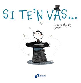 SI TE'N VAS | 9788499063355 | SÁNCHEZ, MIREIA