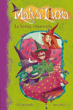 LA BRUIXA ENAMORADA | 9788448833329 | DEL CASTILLO,E.B./PEREZ,MONI