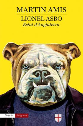 LIONEL ASBO ESTAT D'ANGLATERRA | 9788497879088 | AMIS, MARTIN