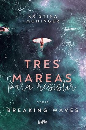 BREAKING WAVES 3. TRES MAREAS PARA RESISTIR | 9788410399105 | MONINGER, KRISTINA