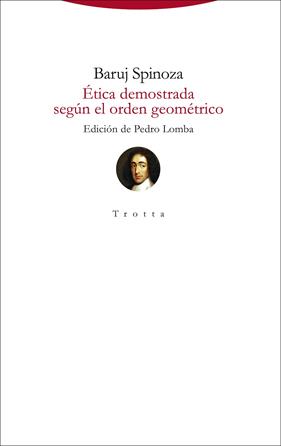 ÉTICA DEMOSTRADA SEGÚN EL ORDEN GEOMÉTRICO | 9788498797848 | SPINOZA, BARUJ