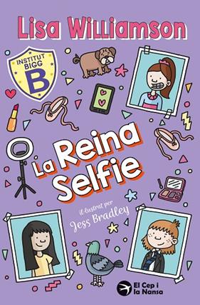 INSTITUT BIGG 04. LA REINA SELFIE | 9791387876340 | WILLIAMSON, LISA