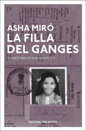FILLA DEL GANGES, LA | 9788417181550 | MIRÓ, ASHA