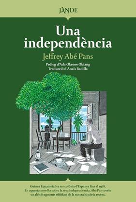 UNA INDEPENDENCIA (CAT) | 9791387656140 | ABÉ PANS, JEFFREY
