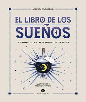 LIBRO DE LOS SUEÑOS, EL | 9788419043481 | D’AGOSTINO, AZZURRA