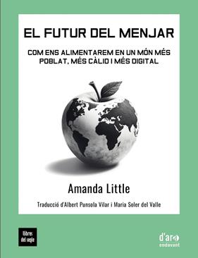 FUTUR DEL MENJAR, EL | 9788481280746 | LITTLE, AMANDA