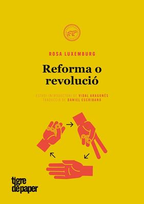 REFORMA O REVOLUCIÓ | 9788416855421 | LUXEMBURG, ROSA