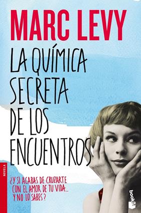 QUIMICA SECRETA DE LOS ENCUENTROS, LA | 9788408055013 | LEVY, MARC