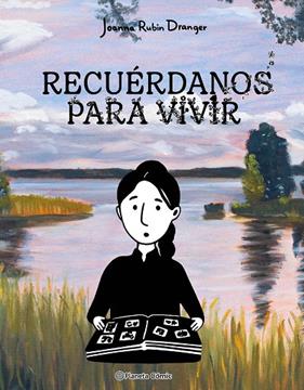 RECUÉRDANOS PARA VIVIR | 9788411616553 | RUBIN DRANGER, JOANNA