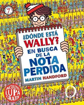 DÓNDE ESTÁ WALLY? EN BUSCA DE LA NOTA PERDIDA | 9788416075546 | HANDFORD, MARTIN