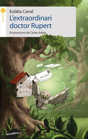 EXTRAORDINARI DOCTOR RUPERT, L' | 9788416844685 | CANAL IGLESIAS, EULÀLIA/MARÍN I MORO, GLÒRIA