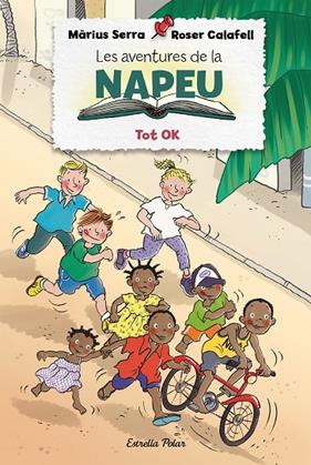 LES AVENTURES DE LA NAPEU.2/ TOT OK | 9788418135309 | SERRA, MÀRIUS/CALAFELL, ROSER