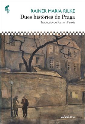 DUES HISTÒRIES DE PRAGA | 9788416948468 | RILKE, RAINER MARIA