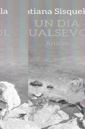 UN DIA QUALSEVOL | 9788466418775 | SISQUELLA, TATIANA