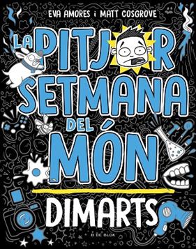 PITJOR SETMANA DEL MÓN 2. DIMARTS | 9788419048745 | COSGROVE, MATT/AMORES, EVA