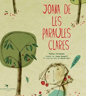 JOANA DE LES PARAULES CLARES | 9788492745746 | RASPALL, JOANA