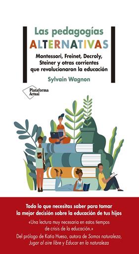 PEDAGOGÍAS ALTERNATIVAS, LAS | 9788418582479 | WAGNON, SYLVAIN