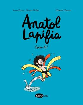 ANATOL LAPIFIA VOL.1 SOM-HI! | 9788412257175 | DIDIER, ANNE/MULLER, OLIVIER