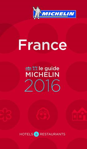LE GUIDE MICHELIN FRANCE 2016 | 9782067206335 | VARIOS AUTORES