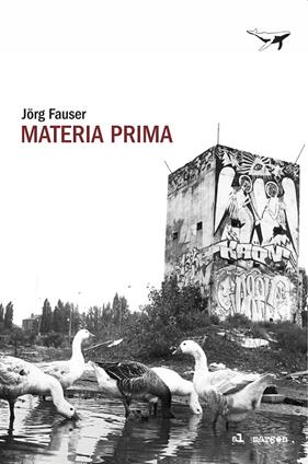 MATERIA PRIMA | 9788412872262 | FAUSER, JÖRG