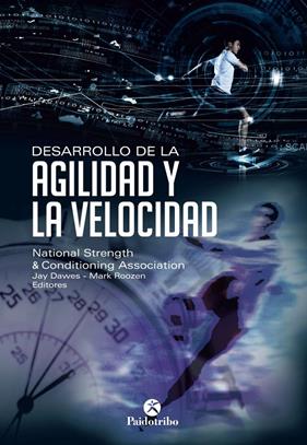 DESARROLLO DE LA AGILIDAD Y LA VELOCIDAD | 9788499105482 | DAWES, JAY/ ROOZEN, MARK