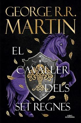 CAVALLER DELS SET REGNES, EL | 9788410190931 | MARTIN, GEORGE R. R.
