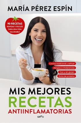 MIS MEJORES RECETAS ANTIINFLAMATORIAS | 9791387724504 | PÉREZ ESPÍN, MARÍA