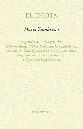 IDIOTA, EL | 9788417830144 | ZAMBRANO, MARÍA/ A.V.V