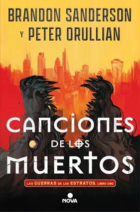 LAS GUERRAS DE LOS ESTRATOS 1. CANCIONES DE LOS MUERTOS  | 9788410466555 | SANDERSON, BRANDON/ORULLIAN, PETER