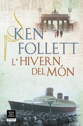 HIVERN DEL MÓN (THE CENTURY 2), L' | 9788417444853 | FOLLETT, KEN