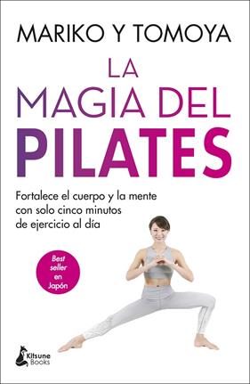 LA MAGIA DEL PILATES | 9788416788835 | MARIKO/TOMOYA