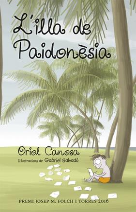 ILLA DE PAIDONÈSIA, L' | 9788424660666 | CANOSA, ORIOL/ SALVADO, GABRIEL