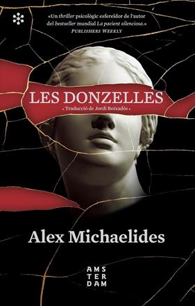 DONZELLES, LES | 9788417918460 | MICHAELIDES, ALEX/ BOIXADOS, ALEX (TRADUCTOR)