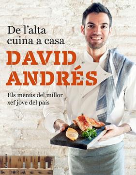 DE L'ALTA CUINA A CASA | 9788466423632 | ANDRÉS, DAVID