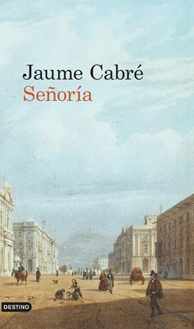 SEÑORÍA | 9788423341351 | CABRÉ, JAUME