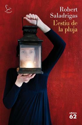 ESTIU DE LA PLUJA, L' | 9788429769241 | SALADRIGAS, ROBERT