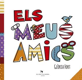 MEUS AMICS, ELS | 9788417000288 | FORT MIR, GLÒRIA