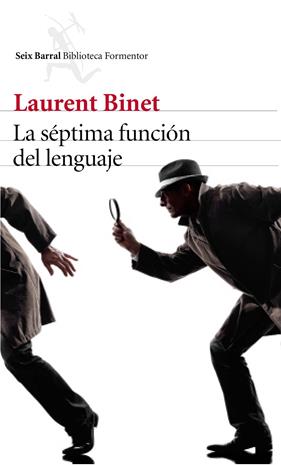 SÉPTIMA FUNCIÓN DEL LENGUAJE, LA | 9788432229619 | BINET, LAURENT