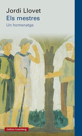 MESTRES, ELS | 9788417971601 | LLOVET, JORDI